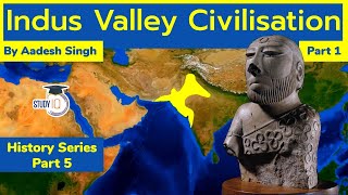 Indus Valley Civilization Part 1 - Ancient India History for UPSC | Harappa Civilization screenshot 4