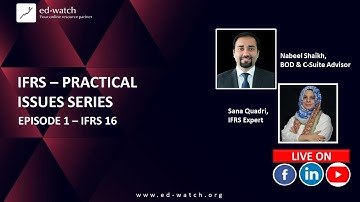 IFRS - Practical Issues Series ; Episode 1 - IFRS 16