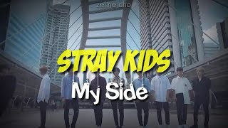 Stray Kids (스트레이 키즈) - My Side (편) [Sub Indo]