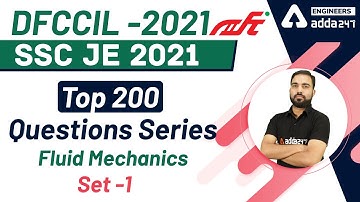 DFCCIL 2021 | SSC JE 2021 | Top 200 Questions Series | Fluid Mechanics | Set 1