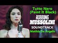 Tutto Nero Paint It Black Robbing Mussolini Soundtrack Matilda De Angelis mp3