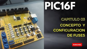 PROGRAMANDO PIC16F1939 CON LENGUAJE C DESDE CERO - CONCEPTOS Y CONFIGURACION DE FUSES