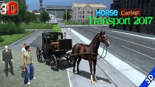 horse carriage transport 2017 Android Gameplay screenshot 4