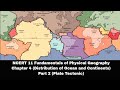 Fundamentals of physical geography NCERT class 11 | Distribution of Oceans and Continents class 11