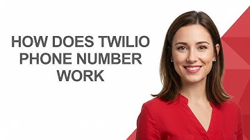 How Does Twilio Phone Number Work - AshleyHowTo