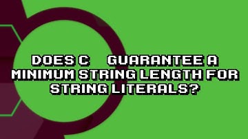 Is there a minimum string length guarantee for C++ string literals?