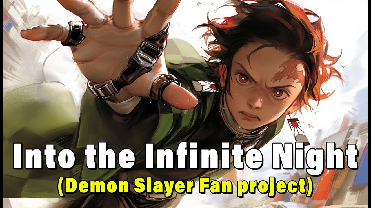 Demon Slayer AMV | Into the Infinite Night [Original Song]