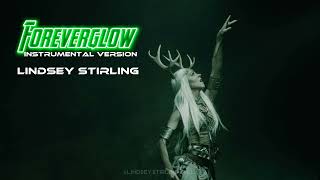 Lindsey Stirling - Foreverglow (instrumental)