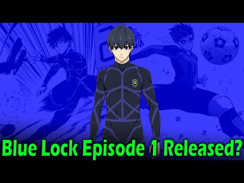 Blue Lock Episode 1 Release Date And Time
