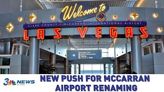 Nevada senators, congressmen and women wrote a letter to governor
sisolak supporting the renaming of mccarran international airport
asking for mccarran’s...