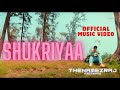 Shukriyaa  raj  chill roadtrip song  official music