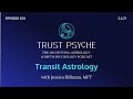 Transit Astrology: Trust Psyche Podcast Episode #24 | Jessica DiRuzza, MFT