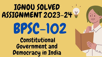 BPSC 102 solved assignment 2023-24 l BPSC  l IGNOU assignment l Deep_classes l BPSC 102
