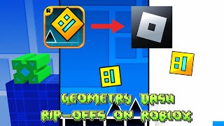 Playing Geometry Dash Rip-Offs In Roblox