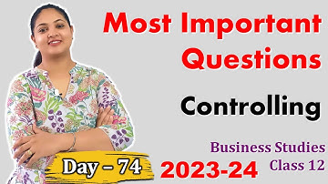 Day - 74 | Important Questions of Controlling | Business Studies Class 12 | PSEB |