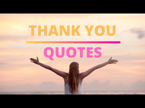 Thank You Quotes | Gratitude Quotes And Sayings | Be Grateful