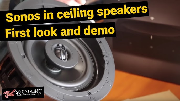 Sonos In Ceiling Speakers Hands On