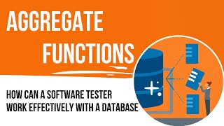 How can a software tester effectively work with aggregate functions in a database screenshot 3