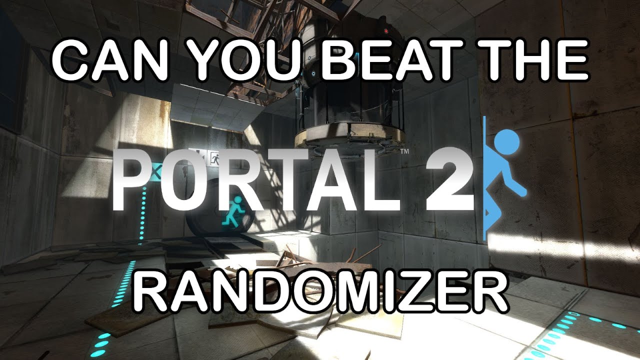 CAN YOU BEAT THE PORTAL 2 RANDOMIZER?