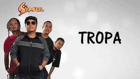 tropa - by siakol (lyrics video)