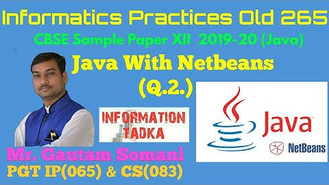 Informatics Practices Old (265) | CBSE class 12 | Solved Sample Paper | Java | Q.2.