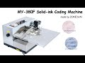 How to use my380fw automatic solid ink date coding machine