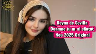 Reyna de Sevilla Doamne tu m ai căutat Nou 2025 Original