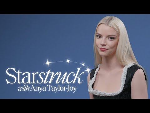 Anya Taylor-Joy Proves She Is the Ultimate Aries | Starstruck | ELLE