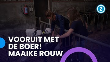 Vooruit met de Boer!, Maaike Rouw