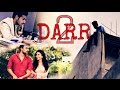 Darr 2  musical romantic drama  short film