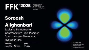 Soroosh Alighanbari "Exploring Fundamental Constants with High-Precision Spectroscopy of [...]"