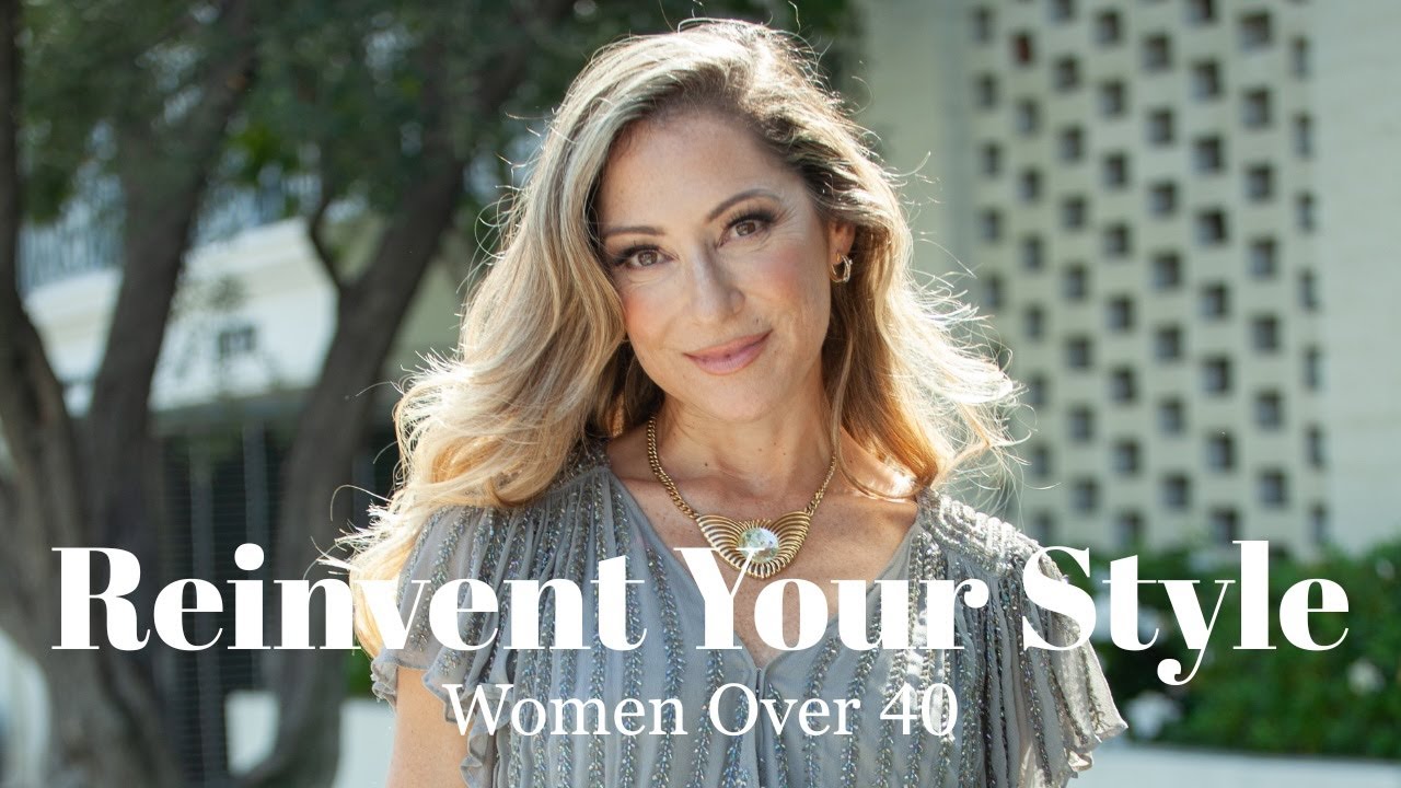 Feel Confident After 40 | Reinvent Your Style - YouTube
