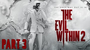 The Evil Within 2 - Walkthrough Gameplay | Part 3 | New Game Plus | No Commentary | Frost - LSG