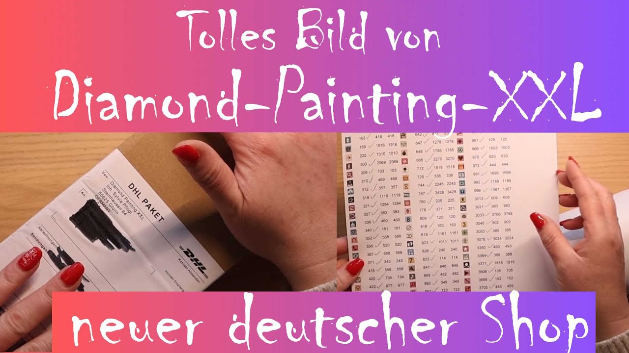 Unboxing Diamond Painting XXL neuer deutscher Shop mit großen Bildern und viel Farben