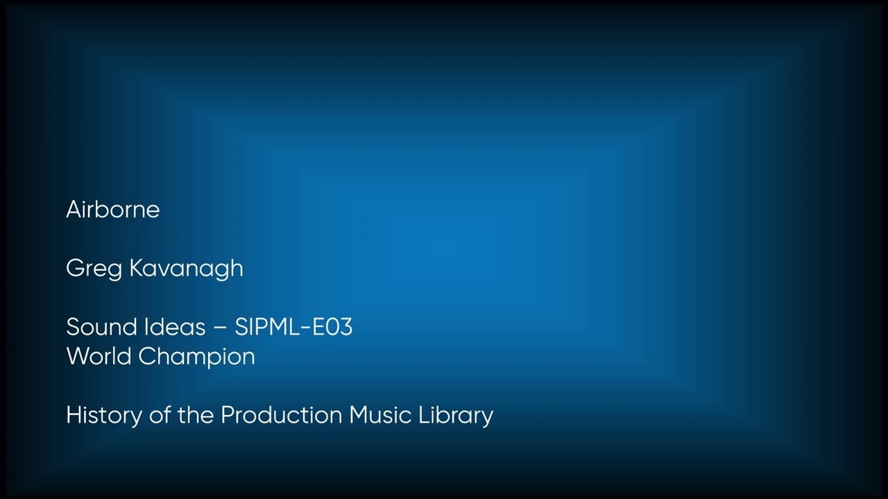 Airborne - Greg Kavanagh | Sound Ideas (SIPML-E03) [Full Track] - HOTPML 