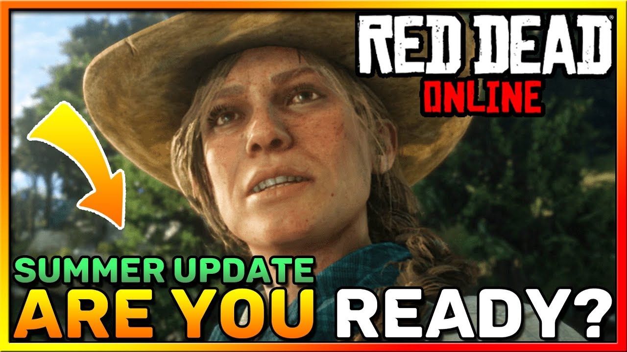 Red Dead Online Summer Update - ARE YOU READY FOR SUMMER UPDATE? RDR2 ...