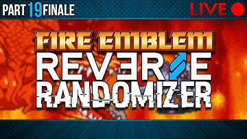 Fire Emblem: Blazing Sword :: HHM :: Reverse Randomizer :: FINALE :: Livestream Part 19