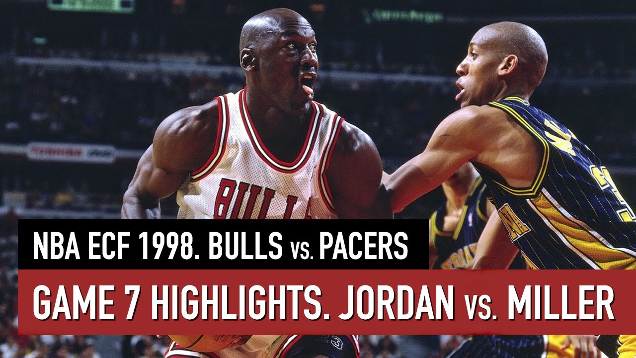 Throwback Nba Playoffs 1998. Chicago Bulls Vs Indiana Pacers Game 7 Highlights Jordan Vs Miller