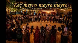 Keç Meyro (Kurdish Drill)Kürtçe Hareketli Düğün - Halay
