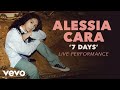 Alessia Cara - 7 Days (Official Live Performance) | Vevo x Alessia Cara