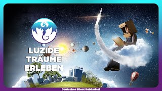 🎧 LUZIDES TRÄUMEN LERNEN - KLARTRAUM MUSIK - SOFORT LUZIDE TRÄUME ERLEBEN - FREQUENZ MEDITATION 💫