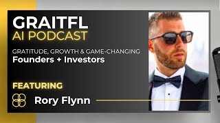 Leveraging AI for Business Growth and Productivity with Rory Flynn