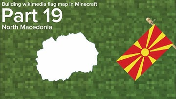 Building a wikimedia flag map in Minecraft part 19: North Macedonia