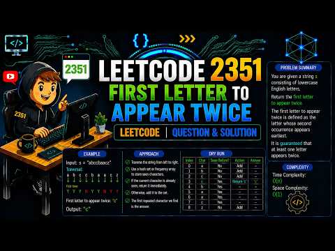 First Letter to Appear Twice | LeetCode 2351 | C++ Solution with Explanation