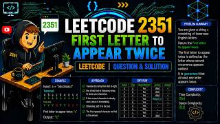 First Letter to Appear Twice | LeetCode 2351 | C++ Solution with Explanation