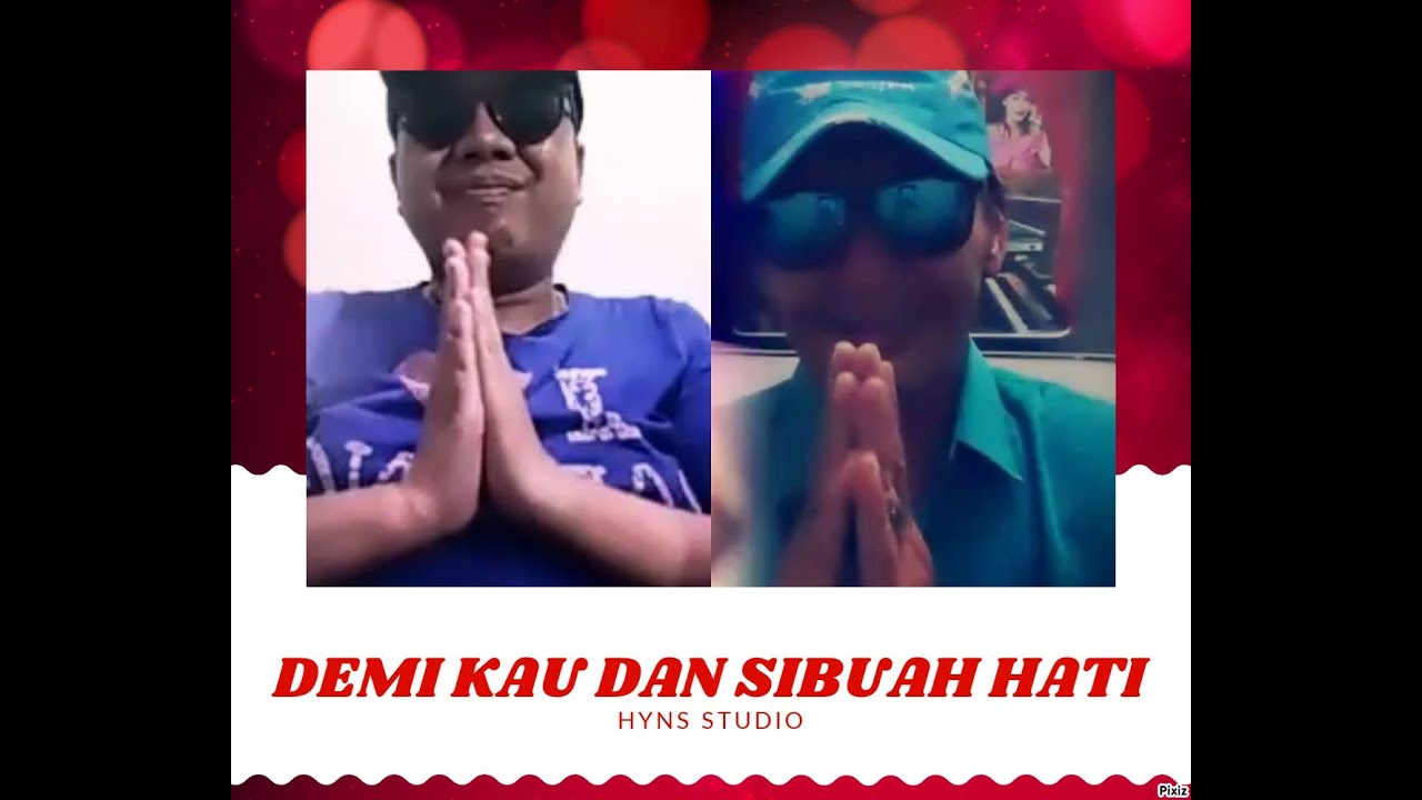 DEMI KAU DAN SIBUAH HATI--- HANDIKA