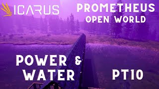Icarus New Frontiers, Prometheus Map Open World Survival Lets Play, Power And Water Pt10