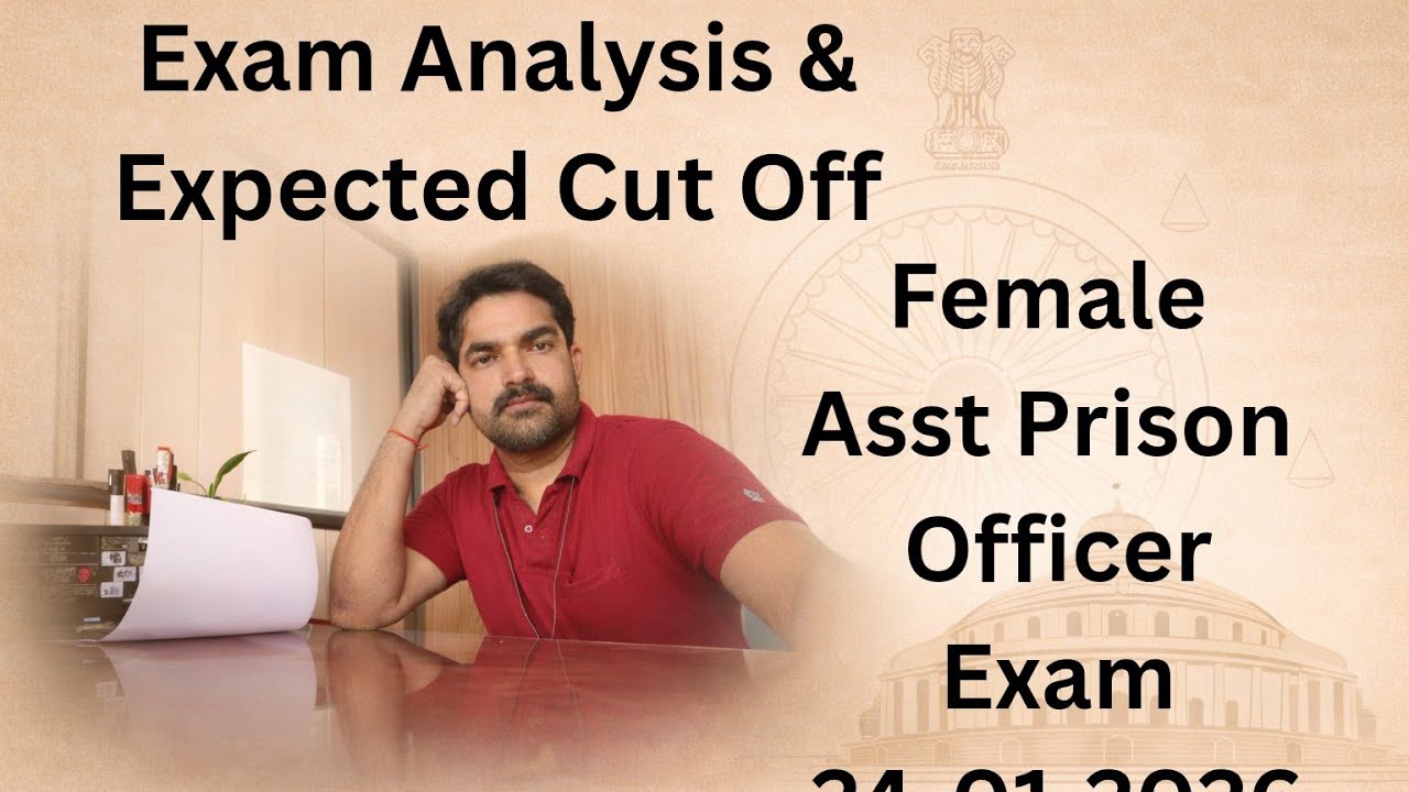 Exam Analysis & Expected Cut Off - Female Asst Prison Officer Exam 24-01-2026 || Sreeram Bhasis