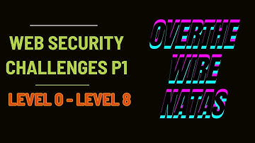 Web Security Challenges Part 1 | OverTheWire Natas Level 0 - Level 8