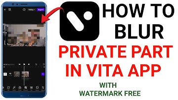 How To Blur Private Part in video VITA App🔥🔥|| Watermark  kaise Remove kare 2023